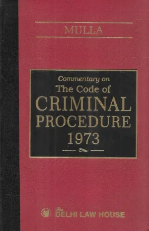 Commentary on the Code of Criminal Procedure, 1973 with Criminal Law Amendment Act, 2018 (22 of 2018) w. e. f. 21.4.2018, 1st Edn. in Single Volume Reprint 2026