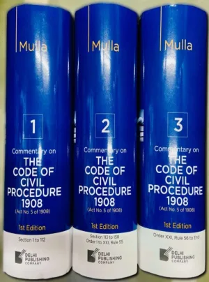 Commentary on The Code of Civil Procedure Act, 1908, New 1st Edition in 3 Volumes 2025 Edn. Reprint 2026
