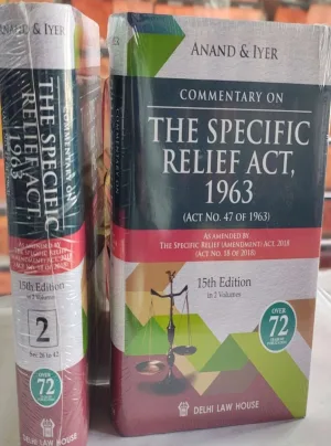 Commentary on The Specific Relief Act, 1963, 15th Upd. Edn. in 2 Volumes, Per Set Updated Reprint 2026