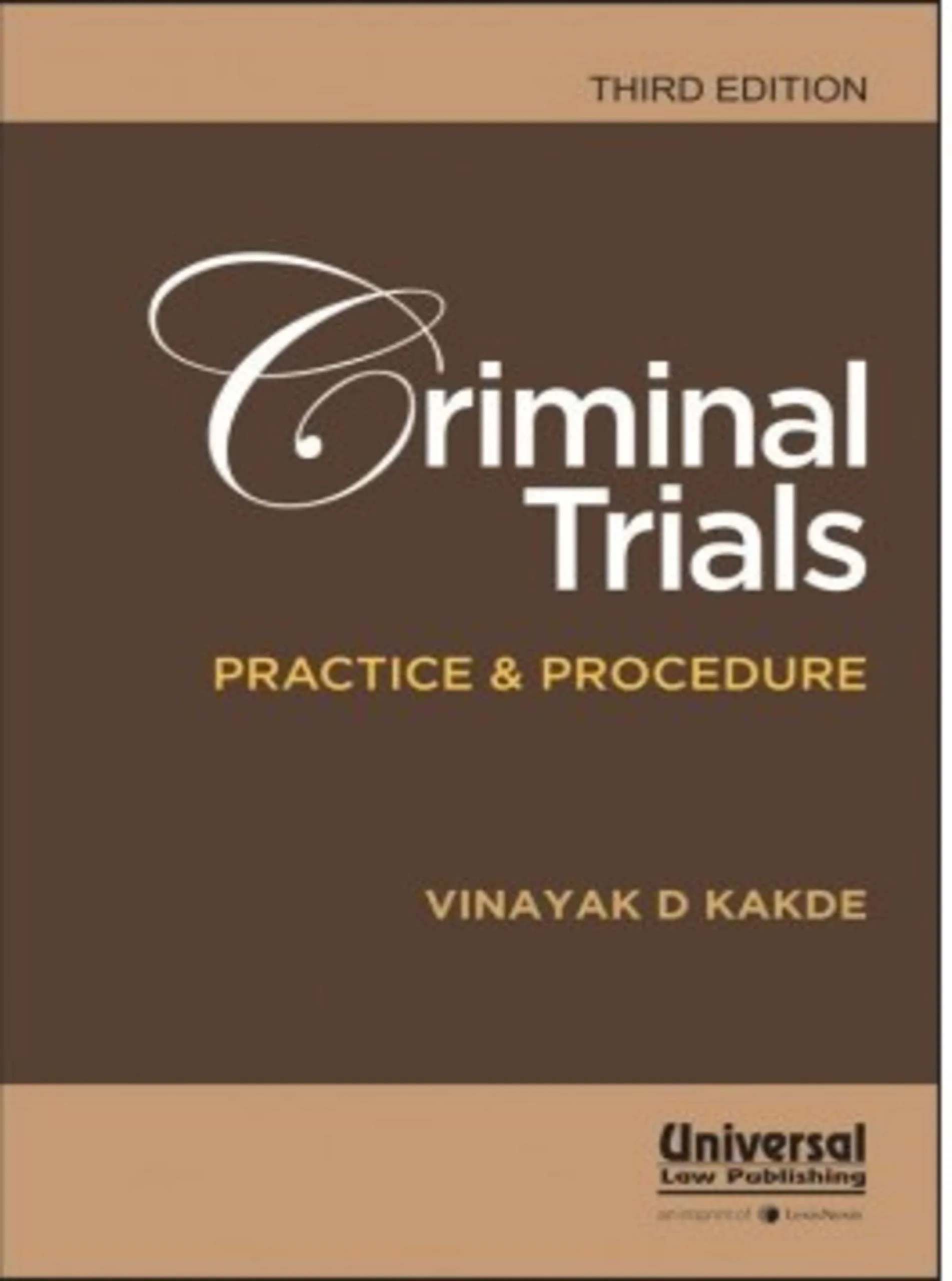 Criminal Trials Practice and Procedure