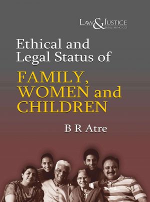 Ethical and Legal Status of Family,Women and Children Edition 2024