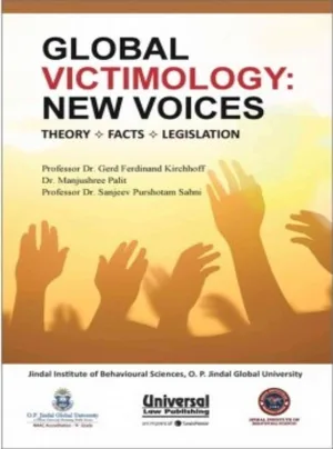 Global Victimology: New Voices- Theory-Facts-Legislation