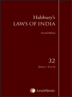 Halsbury's Laws of India-Direct Tax-II; Vol. 32