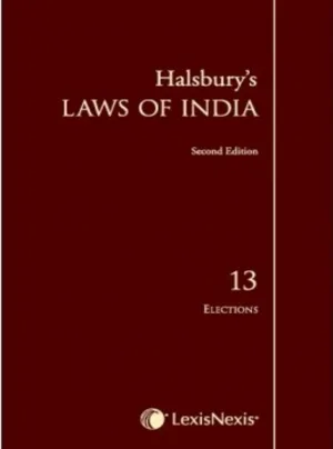 Halsbury's Laws of India-Elections; Vol 13