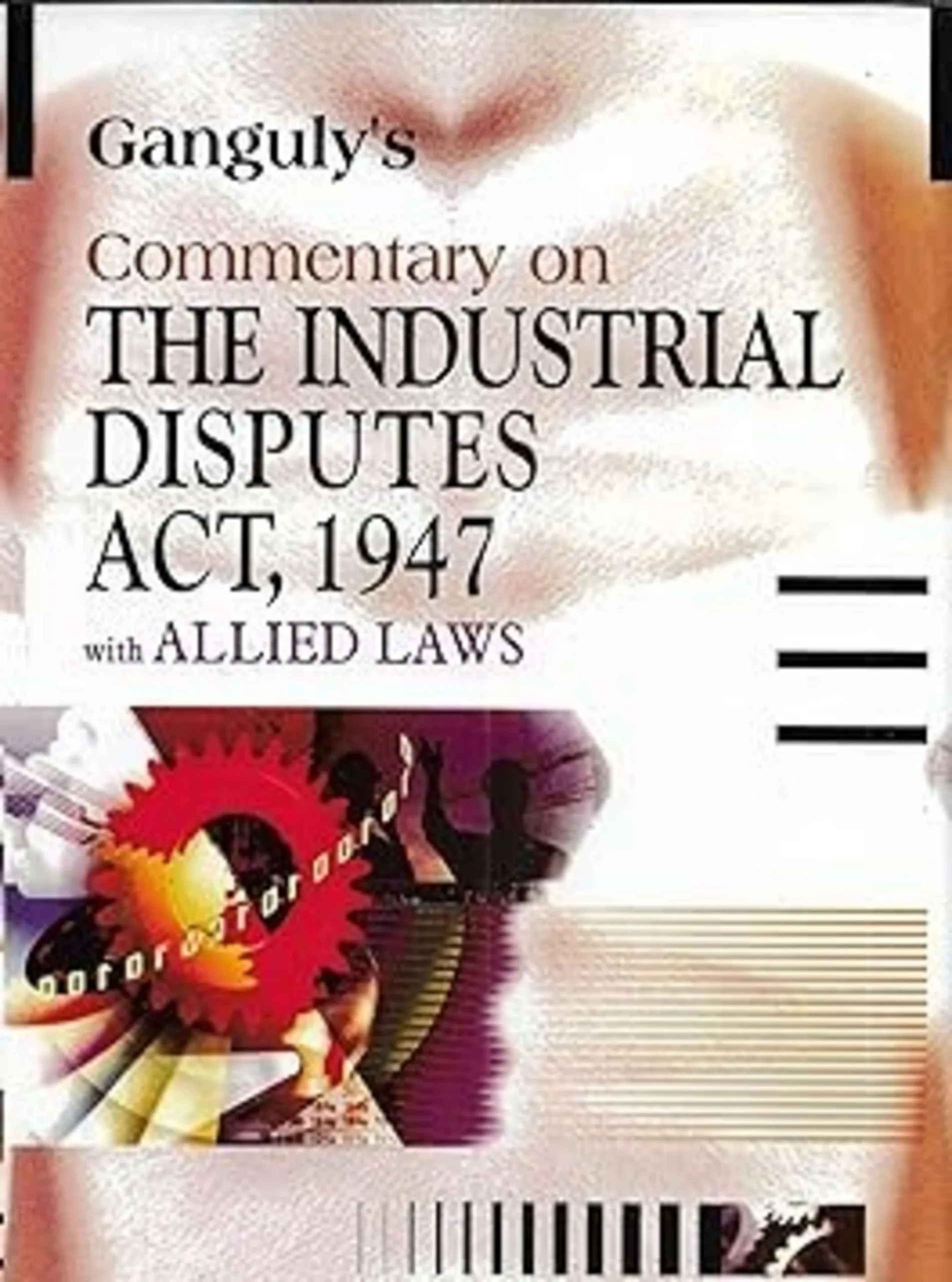 Industrial Disputes Act 1947 Reprint-2026