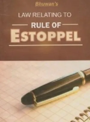 Law Relating to Rule of Estoppel Reprint-2026