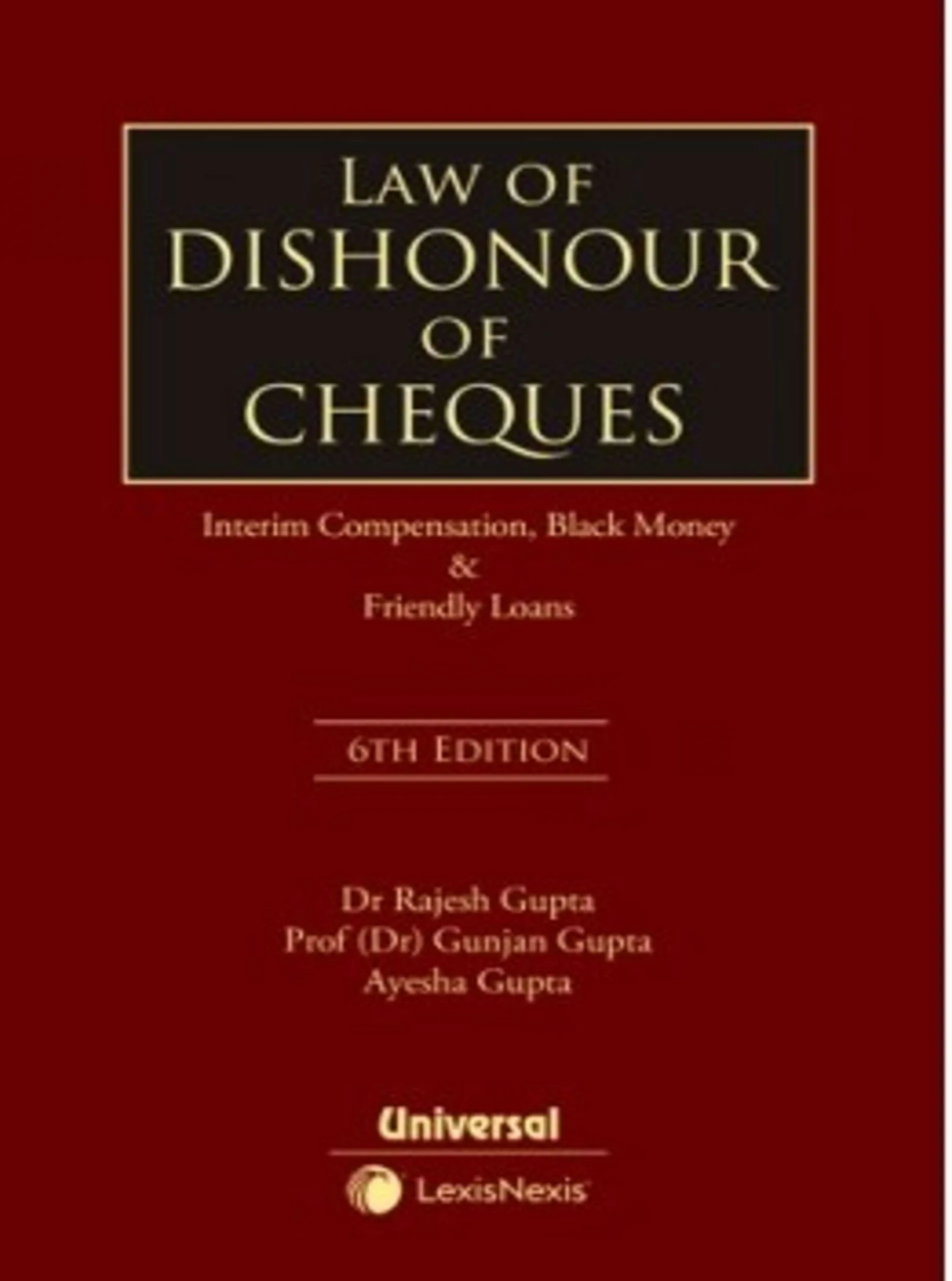 Law of Dishonour of Cheques - Interim Compensation, Black Money & Friendly Loans