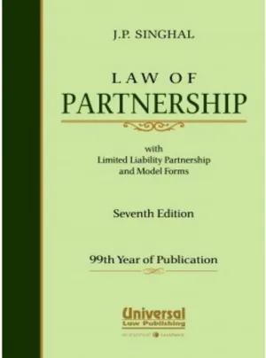 Law of Partnership with Limited Liability Partnership and Model Forms