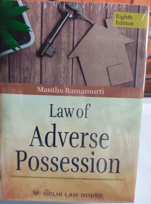 Mantha Ramamurtis Law of Adverse Possession Reprint 2026