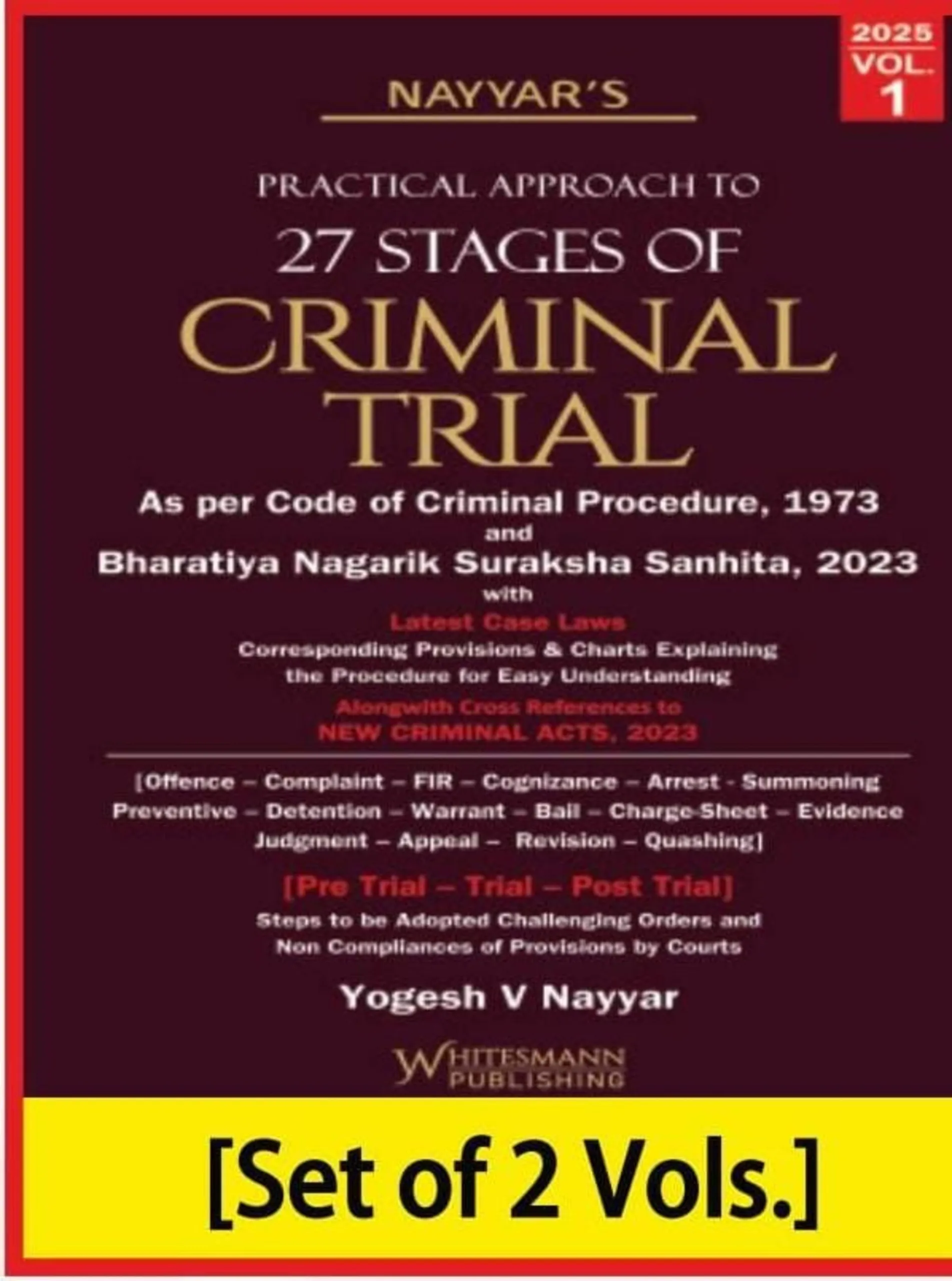 Practical Approach To 27 Stages Of Criminal Trial 2 Volumes