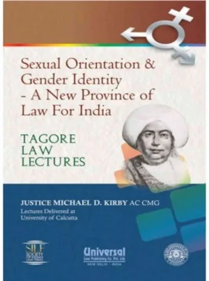 Sexual Orientation & Gender Identity - A New Province of Law For India (Tagore Law Lectures)