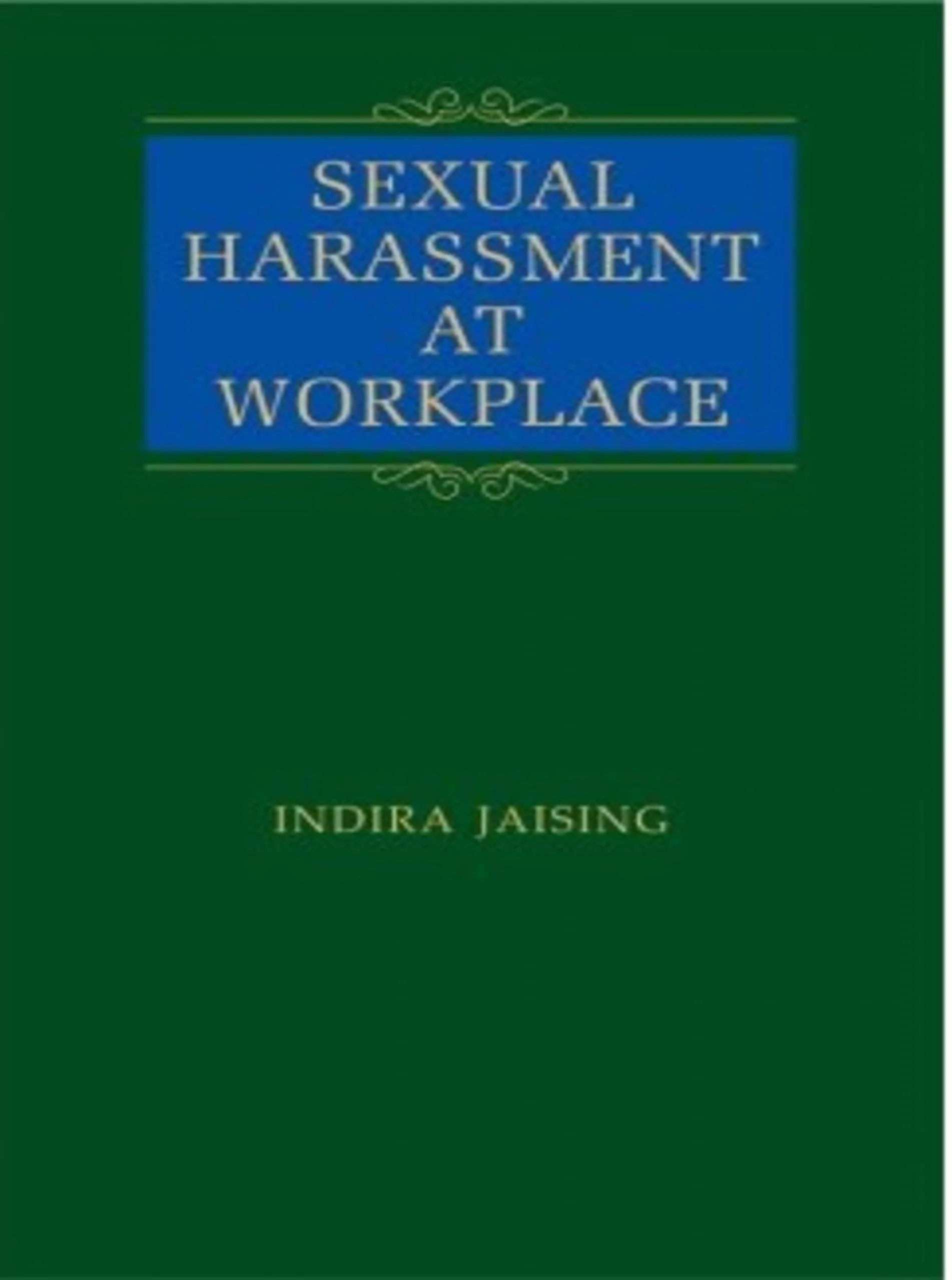 Sexual Harassment at Workplace