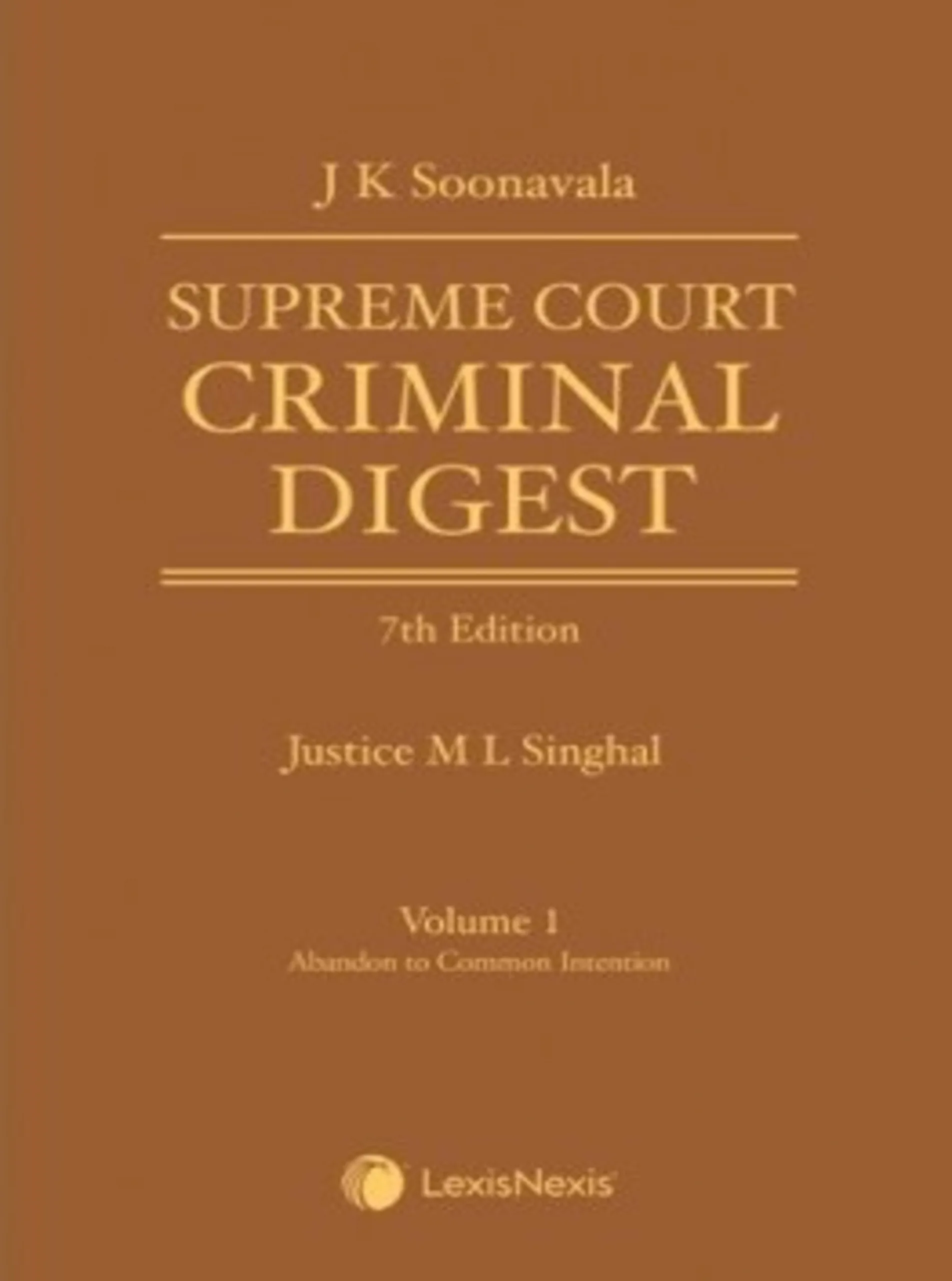 Supreme Court Criminal Digest, 7th Edition in 4 Vols
