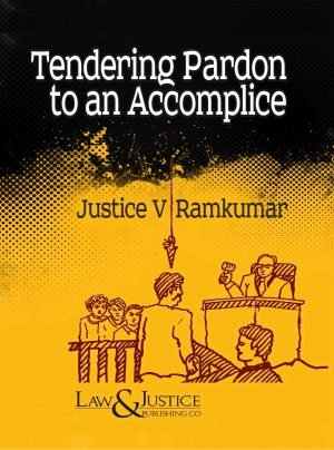 Tendering Pardon to an Accomplice Edition 2023