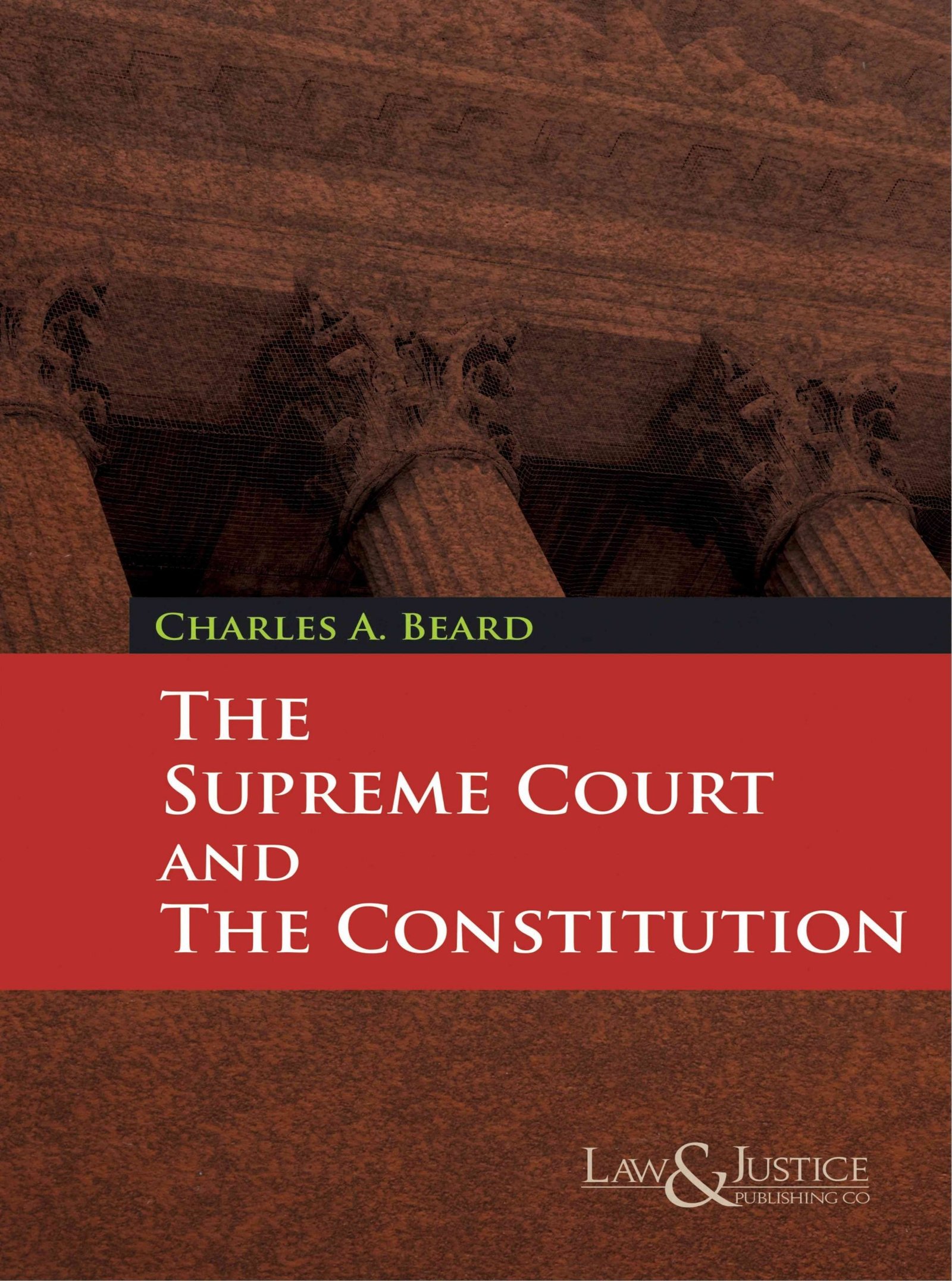 The Supreme Court and the Constitution Indian Reprint, 2023