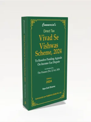 Vivad Se Vishwas Scheme, 2024