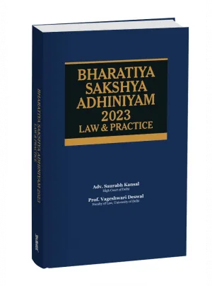 Bharatiya Sakshya Adhiniyam 2023 – Law & Practice
