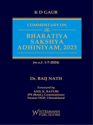 Commentary On The Bharatiya Sakshya Adhiniyam,2023
