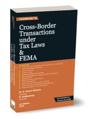Cross-Border Transactions under Tax Laws & FEMA 5th Edition 2025