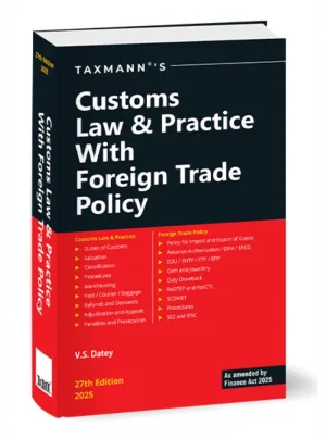 Customs Law & Practice with Foreign Trade Policy 27th Edition 2025