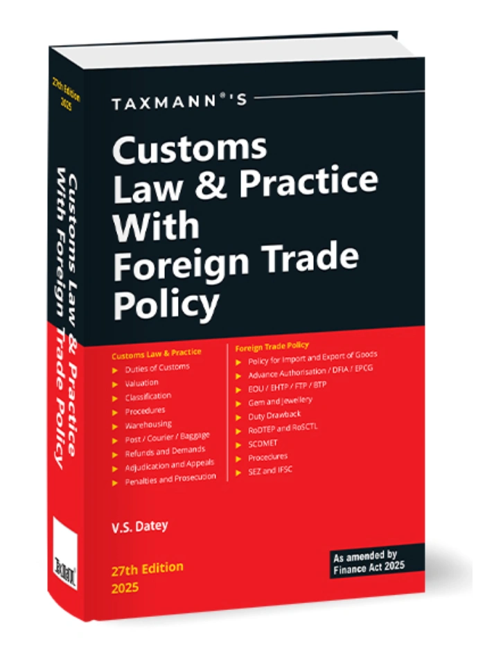 Customs Law & Practice with Foreign Trade Policy 27th Edition 2025 ...
