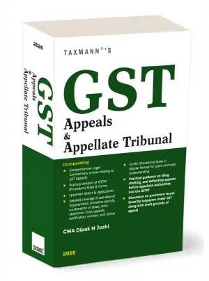 GST Appeals & Appellate Tribunal Edition 2026