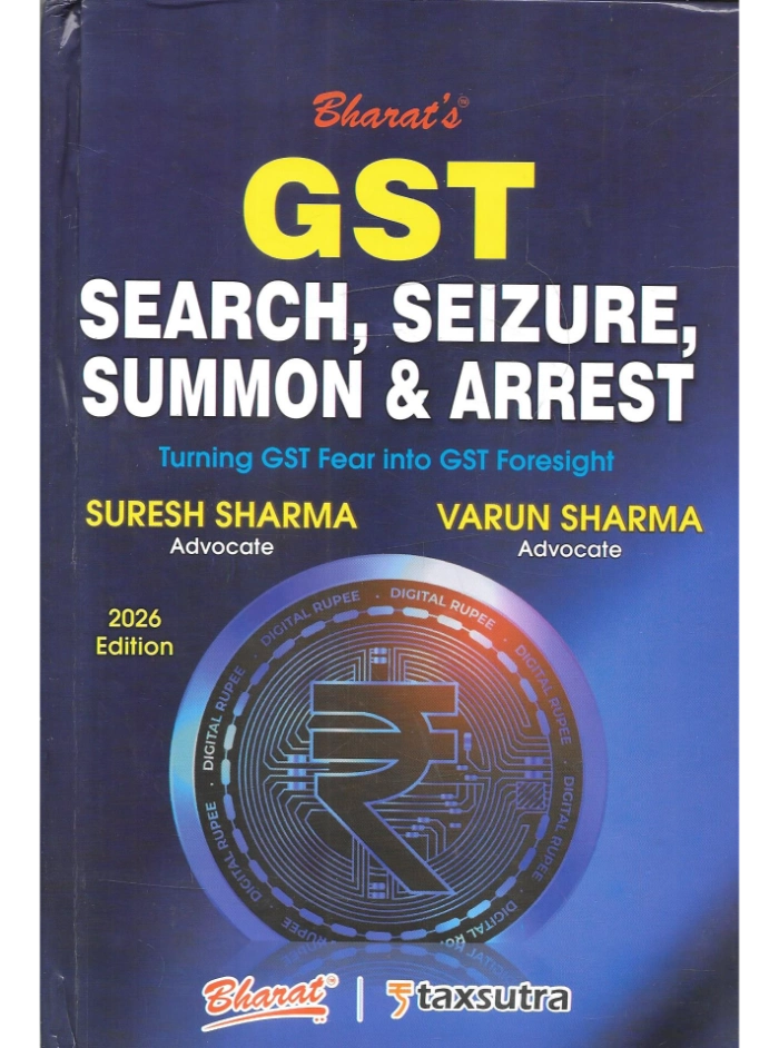 GST Search, Seizure, Summon & Arrest 1st Edition 2026
