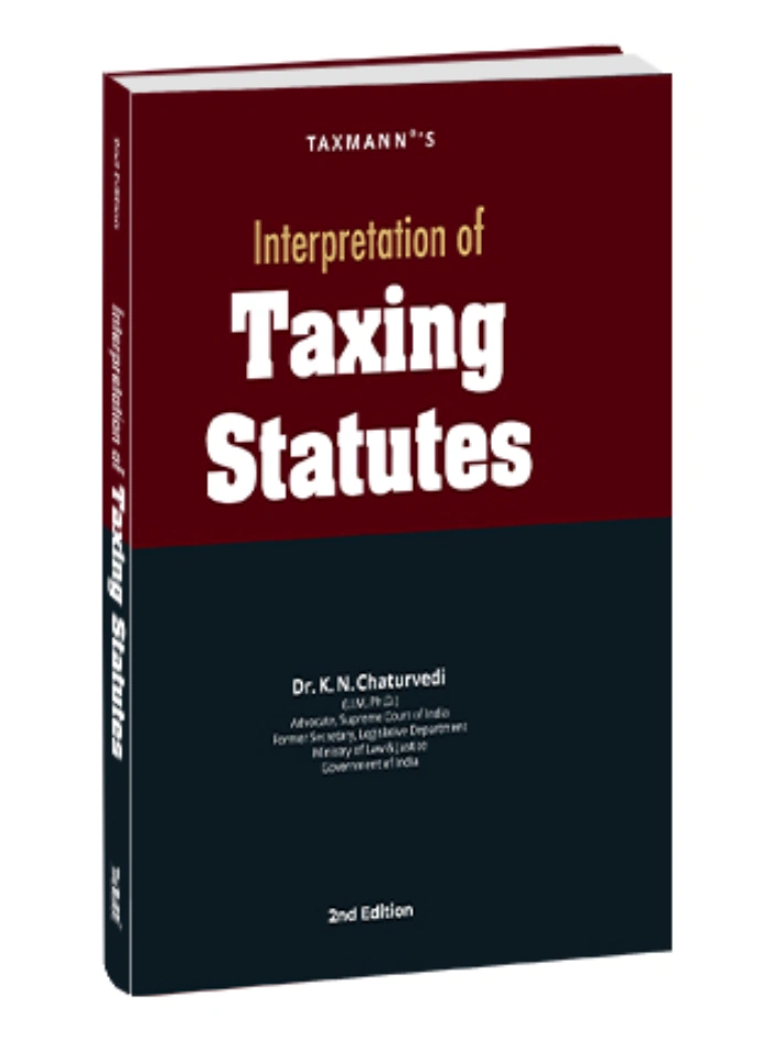 Interpretation of Taxing Statutes 2nd Edition