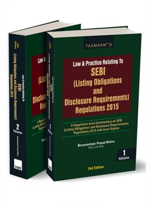 Law & Practice Relating to SEBI (Listing Obligations and Disclosure Requirements) Regulations 2015 in 2 vol 2nd Edition