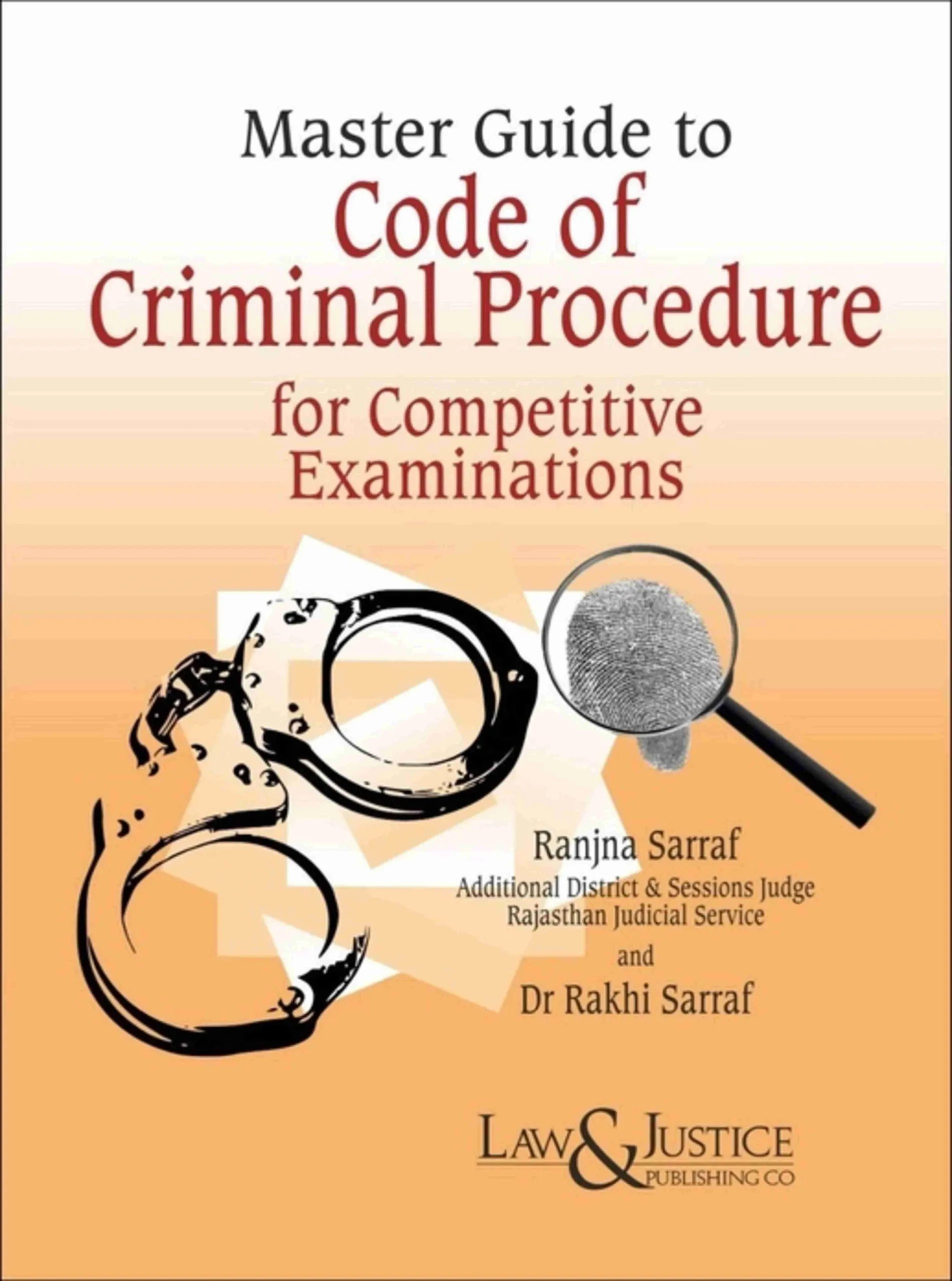 Master Guide to Code of Criminal Procedure For Competitive Examinations Edition 2022