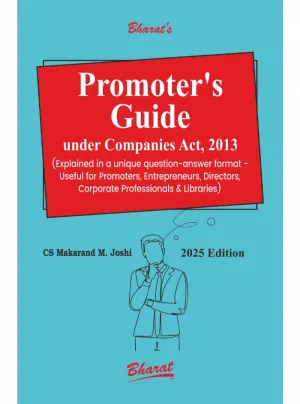Promoter’s Guide under Companies Act, 2013 1st Edition 2025