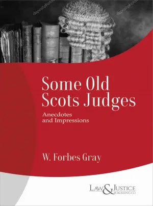 Some Old Scots Judges Indian Reprint, 2024