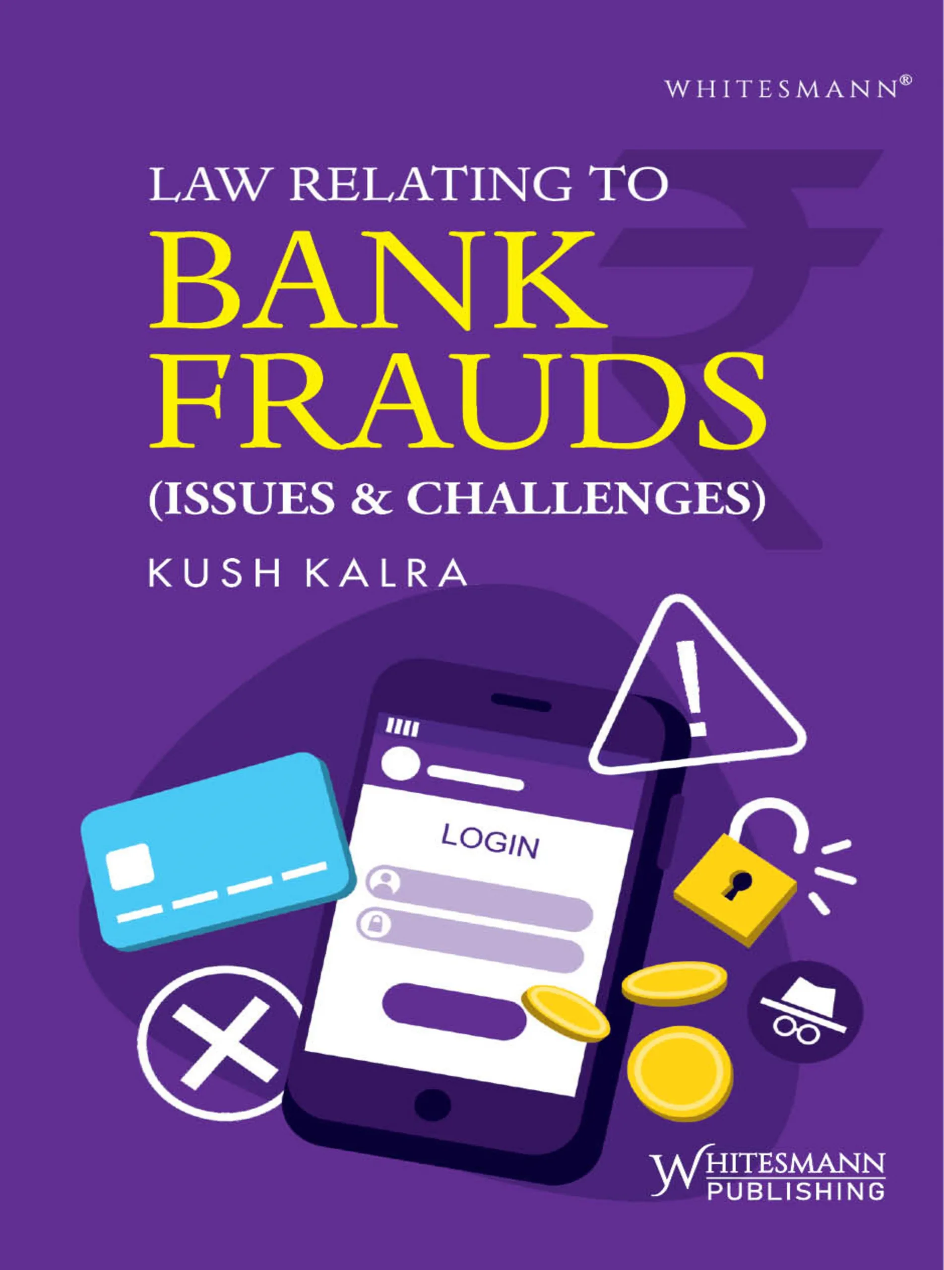 law relating to bank frauds issues challenges