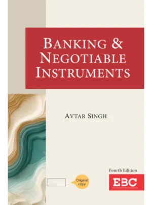Banking and Negotiable Instruments 4th Edition
