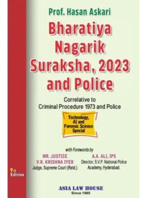 Bharatiya Nagarik Suraksha Sanhita, 2023 and Police – 9th Edition 2024