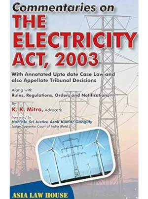 Commentaries on the Electricity Act, 2003 1st Edition 2017
