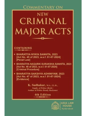 Commentary on New Criminal Major Acts 4th Edition 2025