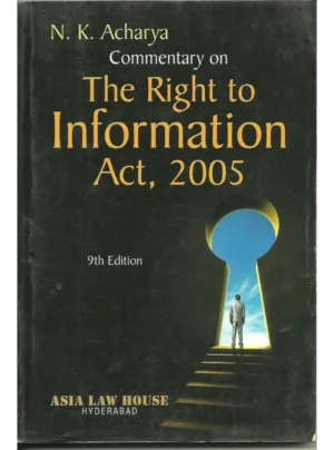 Commentary on Right to Information Act, 2005 (Pocket) 9th Edition 2012