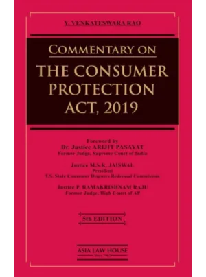 Commentary on the Consumer Protection Act, 2019 5th Edition 2022