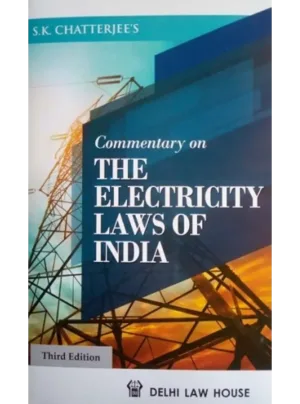 Commentary on the Electricity Laws of India 3rd Edition Reprint 2022
