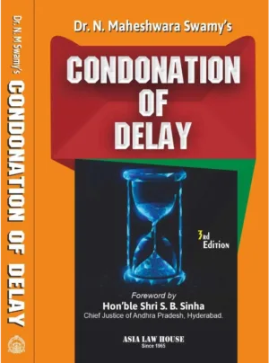 Condonation of Delay 3rd Edition 2025