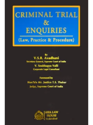 Criminal Trial & Enquiries (Law, Practice & Procedure) 1st Edition 2024