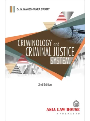 Criminology and Criminal Justice System 2nd Edition 2019