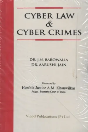 Cyber Law & Cyber Crimes by Dr. J. N. Barowalia – Reprint 2023