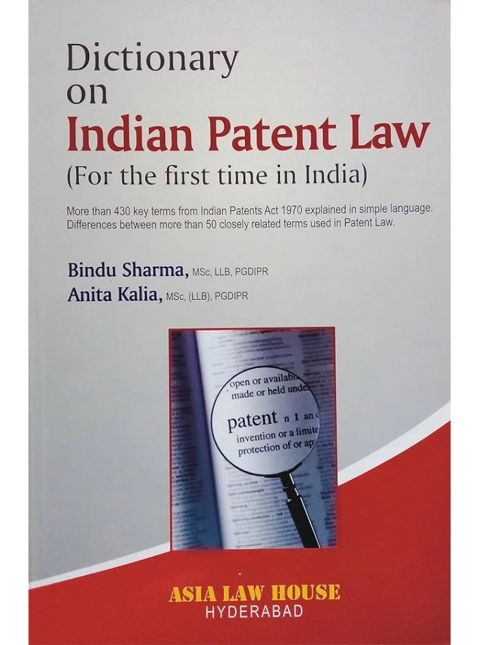 Dictionary on Indian Patent Law 1st Edition 2012