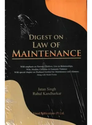 Digest on Law of Maintenance Edition 2023