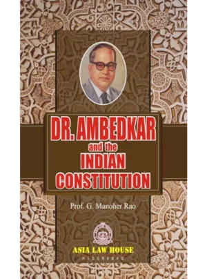 Dr. Ambedkar And The Indian Constitution 1st Edition 2009