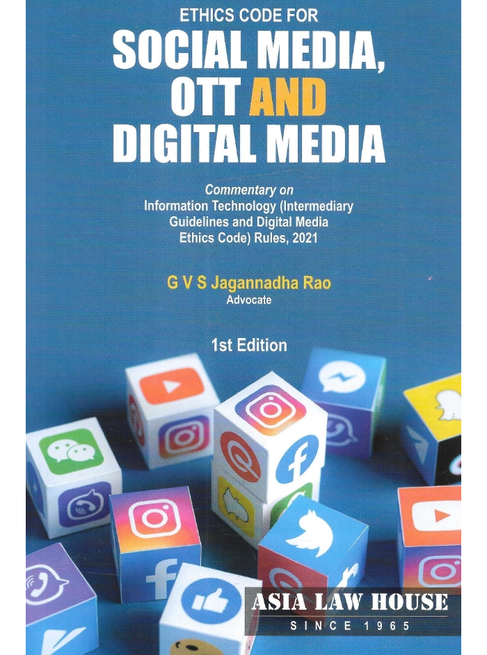 Ethics Code for Social Media, OTT and Digital Media 1st Edition 2021