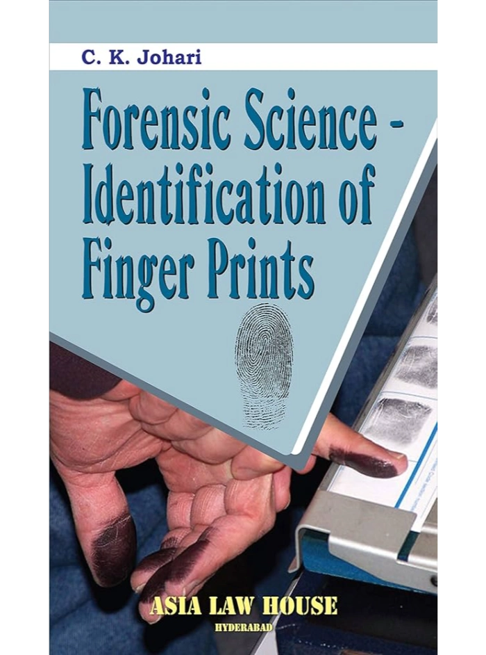Forensic Science - Identification of Finger Prints 1st Edition 2018