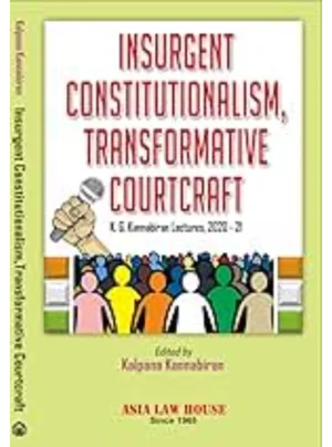 Insurgent Constitutionalism, Transformative Courtcraft 1st Edition 2022
